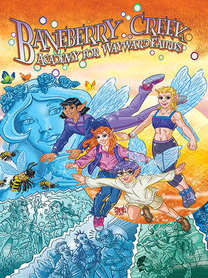 cover image of Baneberry Creek: Academy for Wayward Fairies